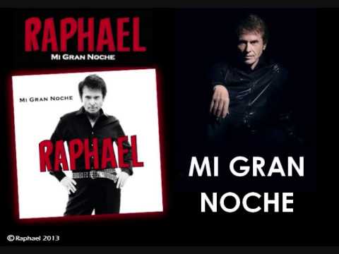 Vídeo: Raphael - Mi Gran Noche