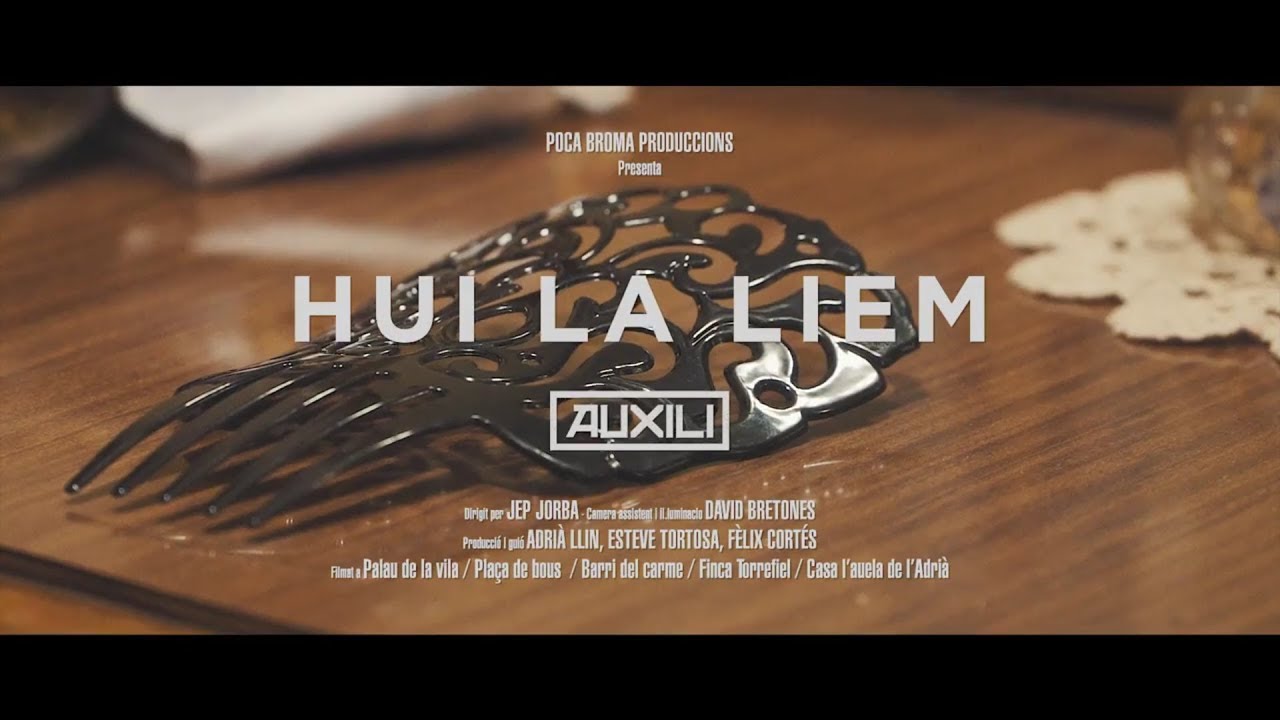Vídeo: AUXILI - Hui la Liem