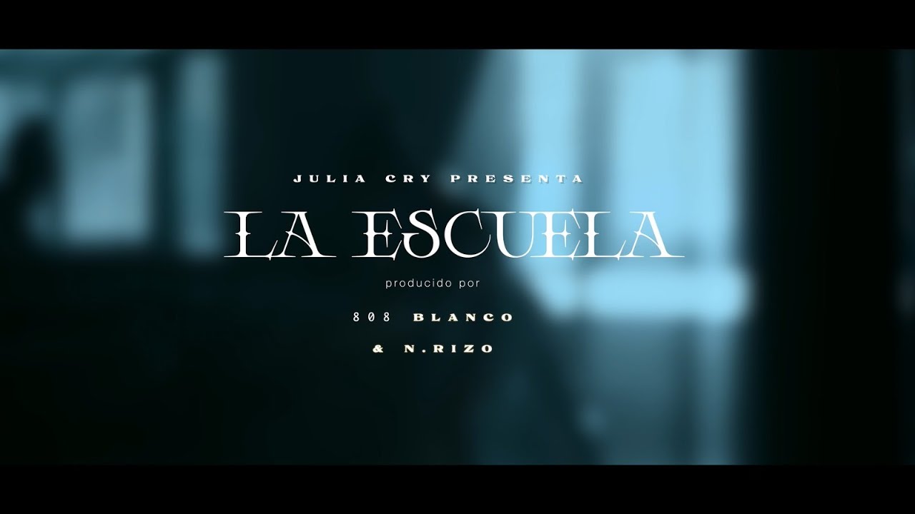 Vídeo: Julia Cry - La Escuela